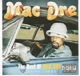 Mac Dre - The Best Of Part 3