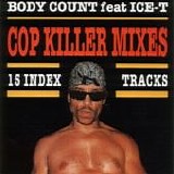 Body Count - Cop Killer Mixes