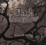 Dark Intentions - Remorse Will Die Today