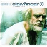 Clawfinger - A Whole Lot Of Nothing -2001-