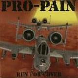 Pro-Pain - Run For Cover