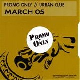 Various artists - Promo Only Urban Club March