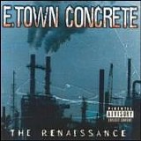 E.Town Concrete - The Renaissance