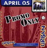 Various artists - Urban Radio April 2005 Promo Only