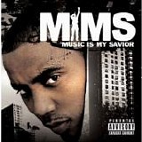 Mims - Music Is My Savior