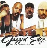 Jagged Edge - The Hits & Unreleased Vol. 1