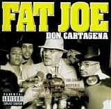 Fat Joe - Don Cartagena