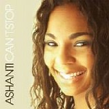 Ashanti - Can't Stop()