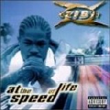 Xzibit - At The Speed Of Life