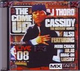 Various artists - DJ Thoro And Cassidy-The Come Up (The Hustlers Home) Bootleg