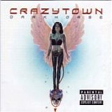 Crazytown - Dark Horse