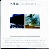 Haste - The Mercury Lift