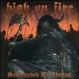 High On Fire - Surrounded By Thieves