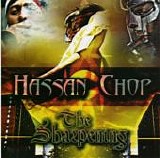 Hassan Chop - The Sharpening Bootleg