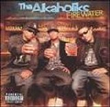 Tha Alkaholiks - Firewater