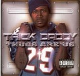 Trick Daddy - Thugs Are Us