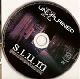 Unxplained - S.L.U.M (Southern Life Underground Muzik)