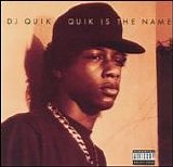 D.J. Quik - Quik Is The Name