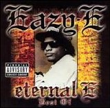 Eazy-E - Eternal E (Remastered)