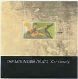 The Mountain Goats - Get Lonely