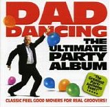 Va - Dad Dancing: The Ultimate Party Album