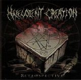 Malevolent Creation - Retrospective