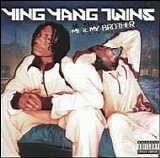 Ying Yang Twinz - Me And My Brother