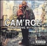 Cam'ron - Come Home With Me