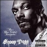 Snoop Dogg - Tha Blue Carpet Treatment