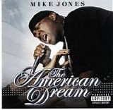 Mike Jones - The American Dream