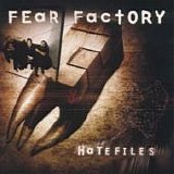 Fear Factory - Hatefiles