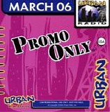 Various artists - Urban Radio Mar06, Promo Only