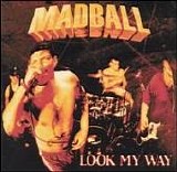 Madball - Look My Way