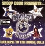 Snoop Dogg Presents Doggy Styl - Welcome To Tha House, Vol. 1