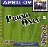 Various artists - Promo Only Urban Radio April