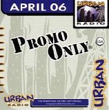 Various artists - Promo Only Urban Radio April