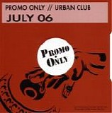 Various artists - Promo Only Urban Club July