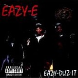 Eazy-e - Eazy Duz It