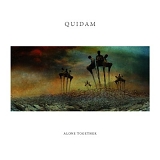 Quidam - Alone Together