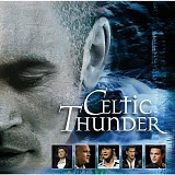 Celtic Thunder - Celtic Thunder