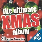 Various Artists - The Ultimate Xmas Album