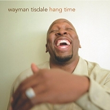 Wayman Tisdale - Hang Time