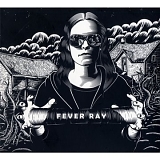 Fever Ray - Fever Ray