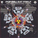 Pop Will Eat Itself - This Is the Day...This Is the Hour...This Is This!