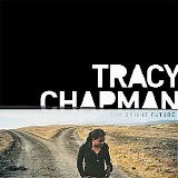 Chapman, Tracy - Our Bright Future