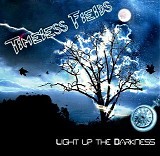 Timeless Fields - Light Up The Darkness