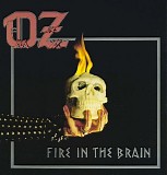 Oz - Fire In The Brain