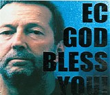 Eric Clapton - God Bless You!