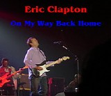 Eric Clapton - On My Way Back (Remastered)