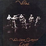 Van Der Graaf Generator - Vital